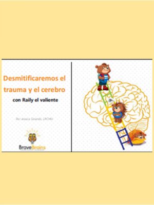 cover image of Desmitificando el trauma y el cerebro (Vídeo)